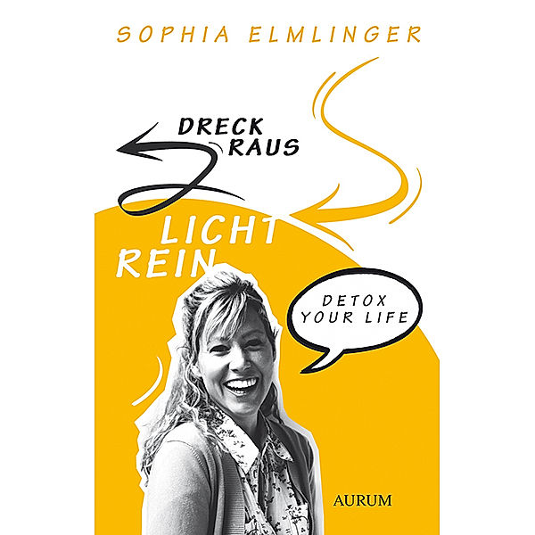 Dreck raus - Licht rein, Sophia Elmlinger