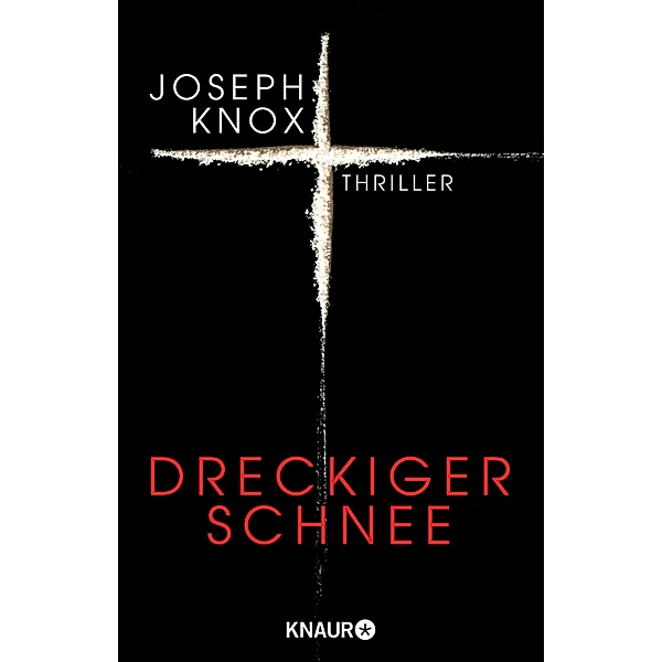Dreckiger Schnee / Aidan Waits ermittelt Bd.1, Joseph Knox
