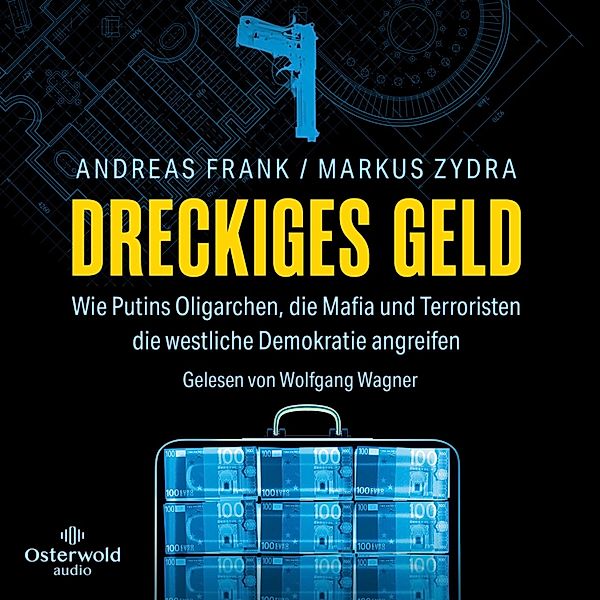 Dreckiges Geld, Andreas Frank, Markus Zydra