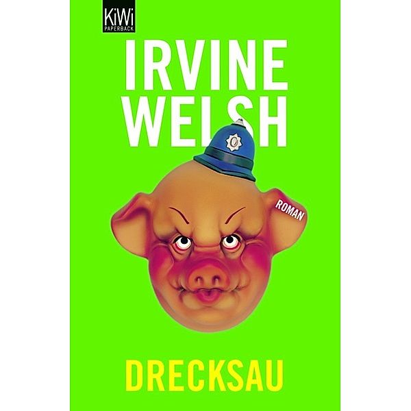 Drecksau, Irvine Welsh