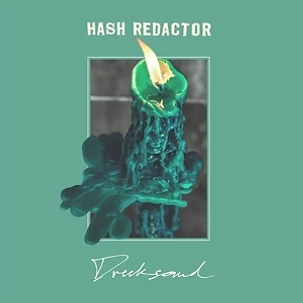 Drecksound (Vinyl), Hash Redactor