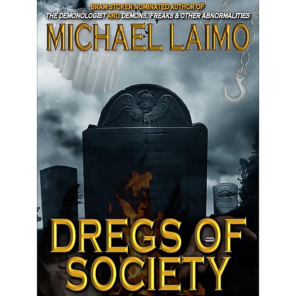 Dregs of Society / Crossroad Press, Michael Laimo