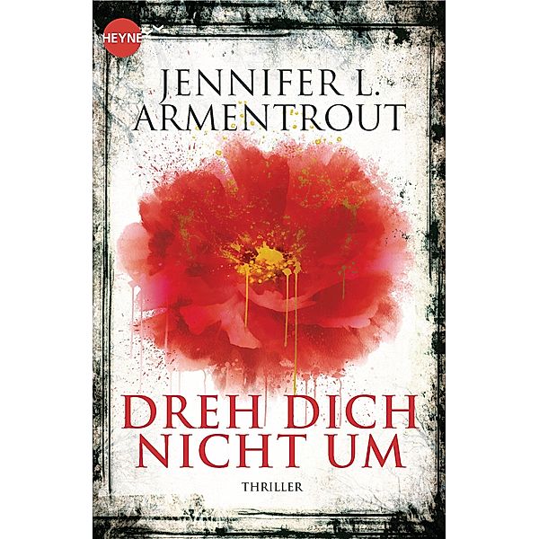 Dreh dich nicht um, Jennifer L. Armentrout