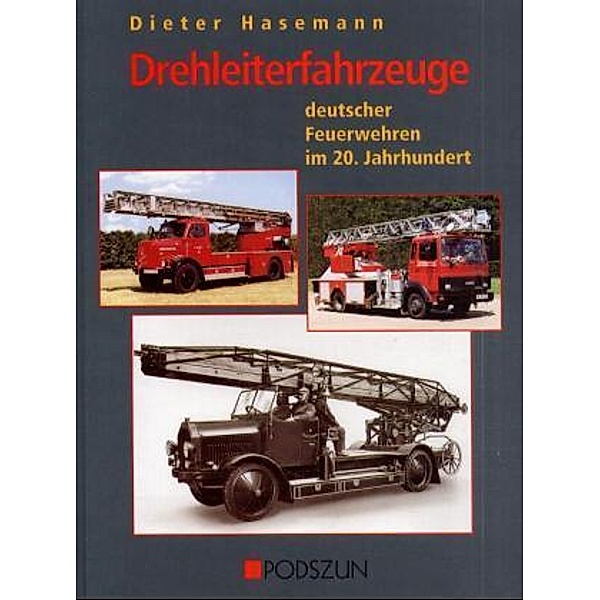 Drehleiterfahrzeuge deutscher Feuerwehren im 20. Jahrhundert, Dieter Hasemann