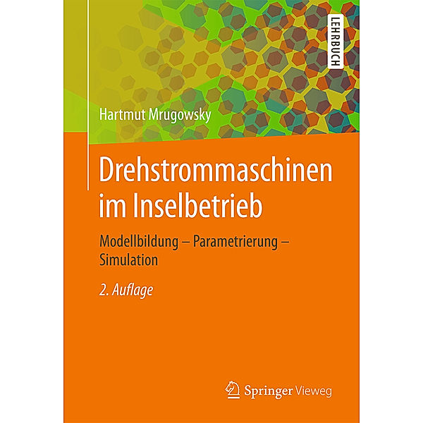 Drehstrommaschinen im Inselbetrieb, Hartmut Mrugowsky