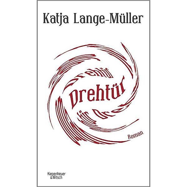 Drehtür, Katja Lange-Müller
