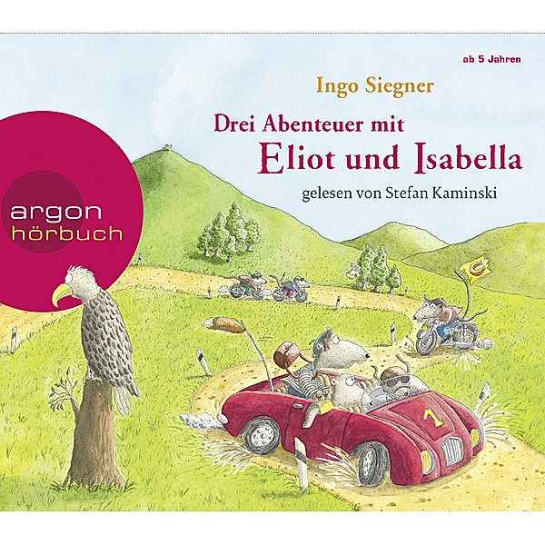 Drei Abenteuer mit Eliot und Isabella,3 Audio-CDs, Ingo Siegner