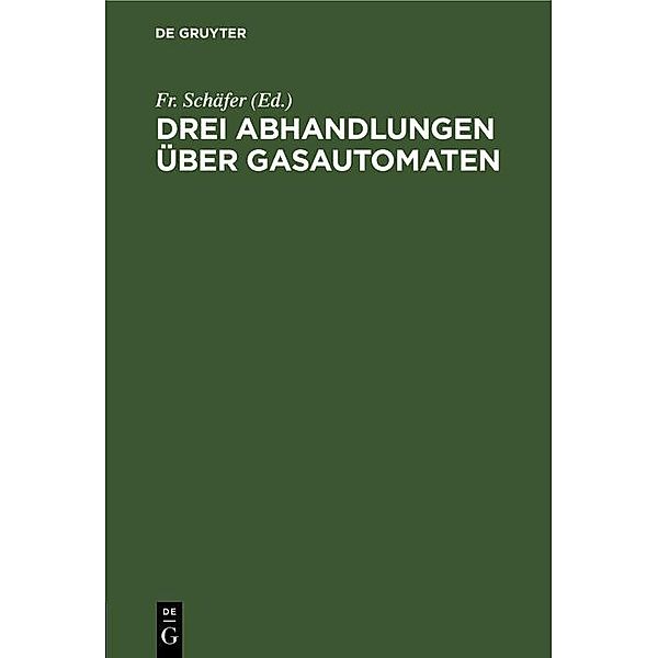 Drei Abhandlungen über Gasautomaten / Jahrbuch des Dokumentationsarchivs des österreichischen Widerstandes