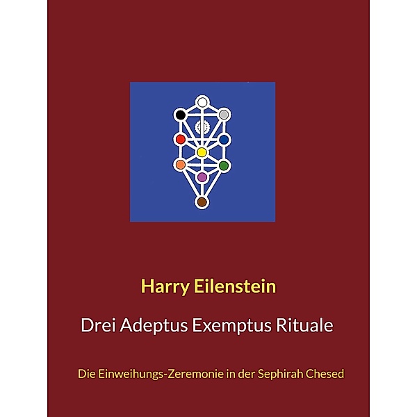 Drei Adeptus Exemptus Rituale, Harry Eilenstein