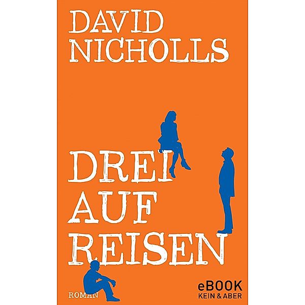 Drei auf Reisen, David Nicholls