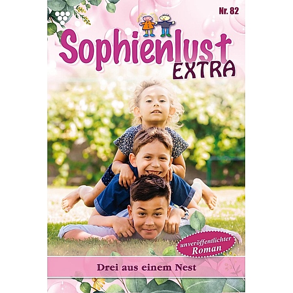 Drei aus einem Nest / Sophienlust Extra Bd.82, Gert Rothberg