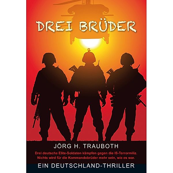 Drei Brüder, Jörg. H. Trauboth