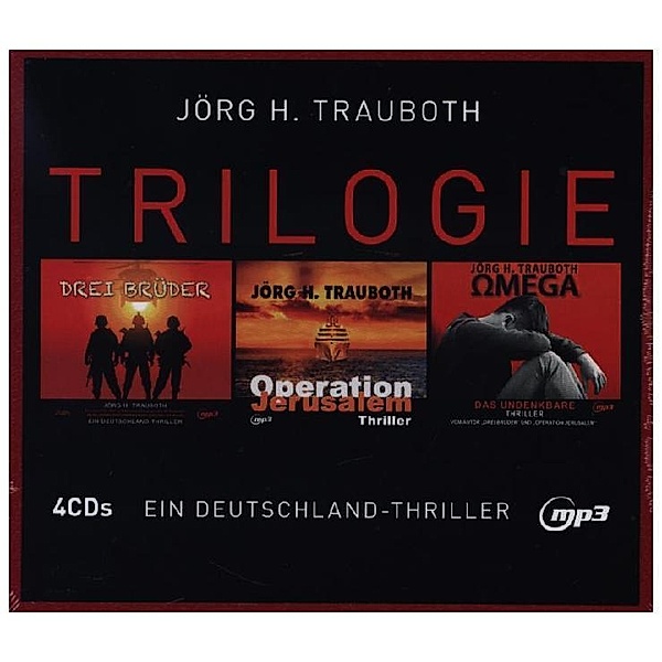 Drei Brüder/Operation Jerusalem/Omega - Trilogie,4 MP3-CD, Jörg H. Trauboth