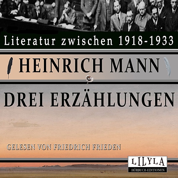 Drei Erzählungen, Heinrich Mann