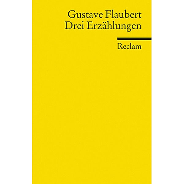 Drei Erzählungen, Gustave Flaubert