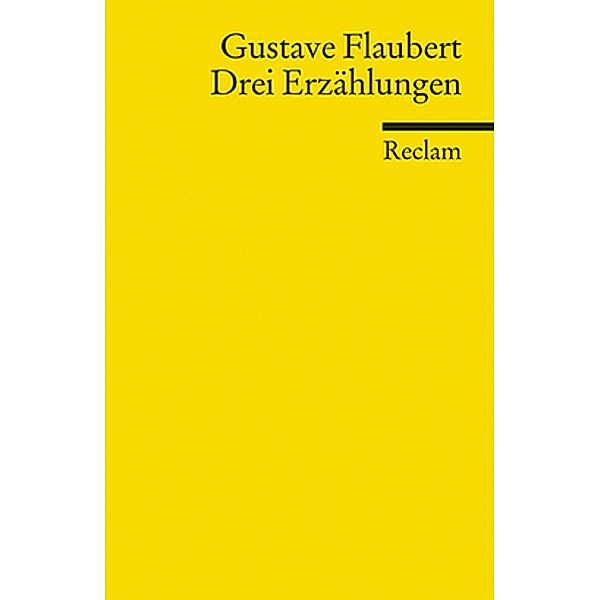 Drei Erzählungen, Gustave Flaubert