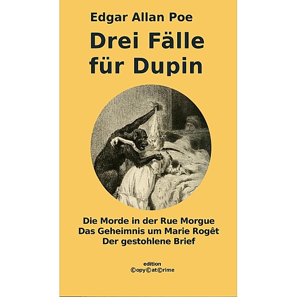 Drei Fälle für Dupin, Edgar Allan Poe