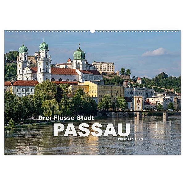 Drei Flüsse Stadt Passau (Wandkalender 2024 DIN A2 quer), CALVENDO Monatskalender, Peter Schickert
