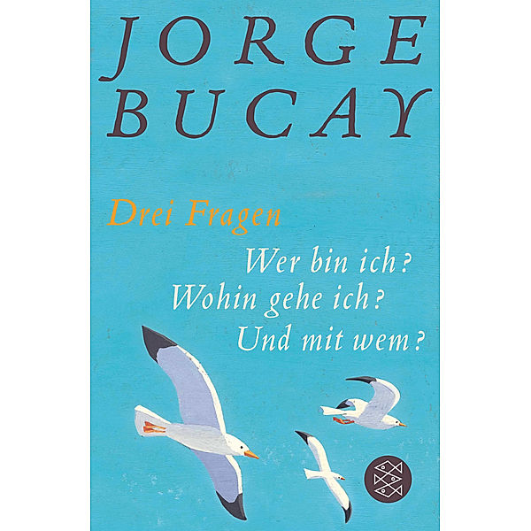 Drei Fragen, Jorge Bucay