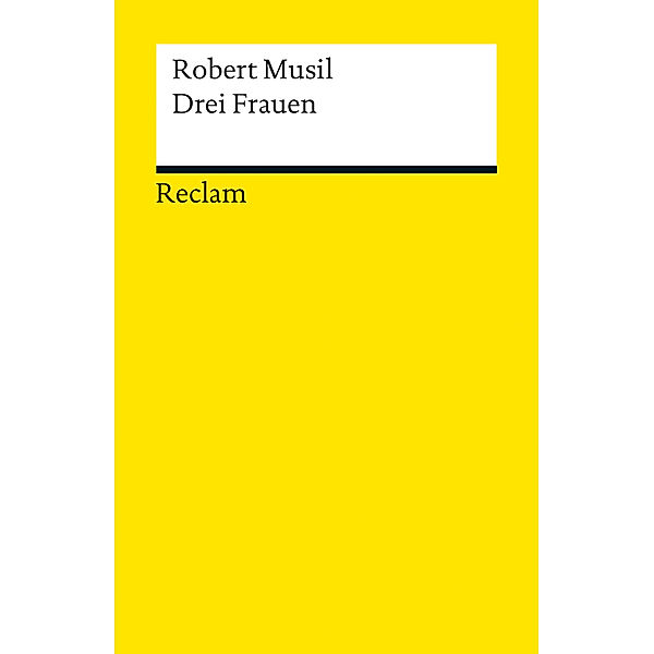 Drei Frauen, Robert Musil