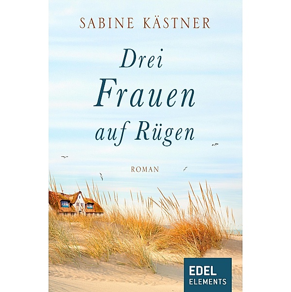 Drei Frauen auf Rügen, Sabine Kästner