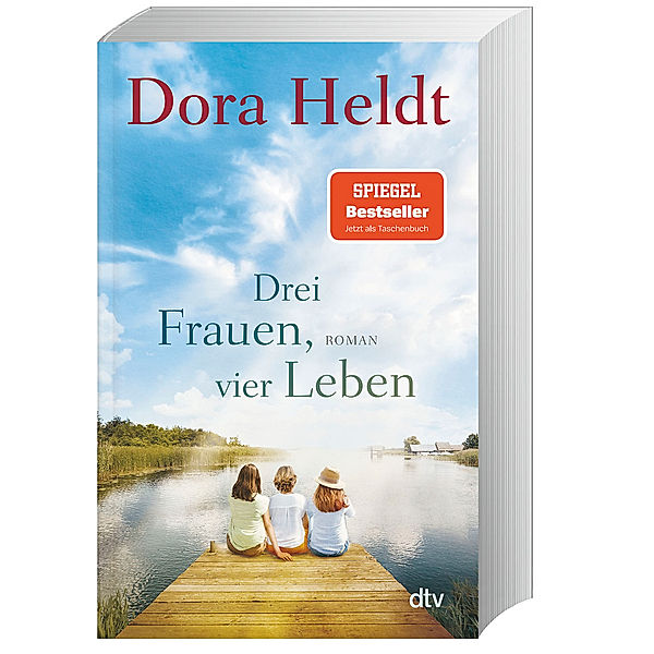 Drei Frauen, vier Leben / Haus am See Bd.2, Dora Heldt