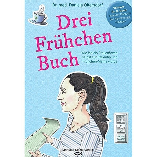 Drei Frühchen Buch, Daniela Oltersdorf