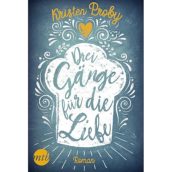 Drei Gänge für die Liebe / Fusion Bd.4, Kristen Proby