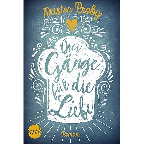 Drei Gänge für die Liebe / Fusion Bd.4, Kristen Proby