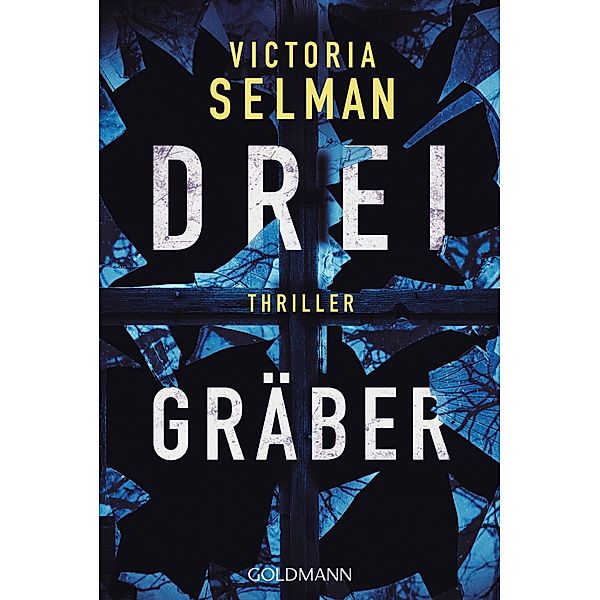 Drei Gräber / Ziba MacKenzie Bd.2, Victoria Selman