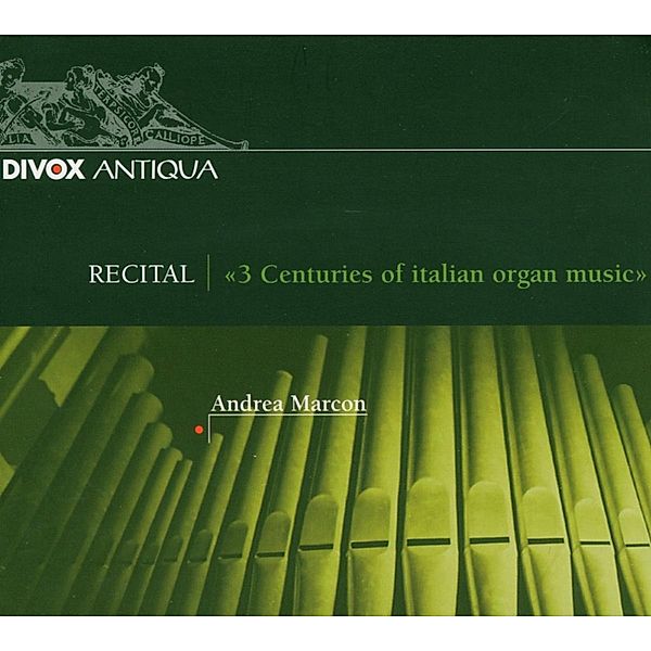 Drei Jhd.Ital.Orgelmusik, Andrea Marcon