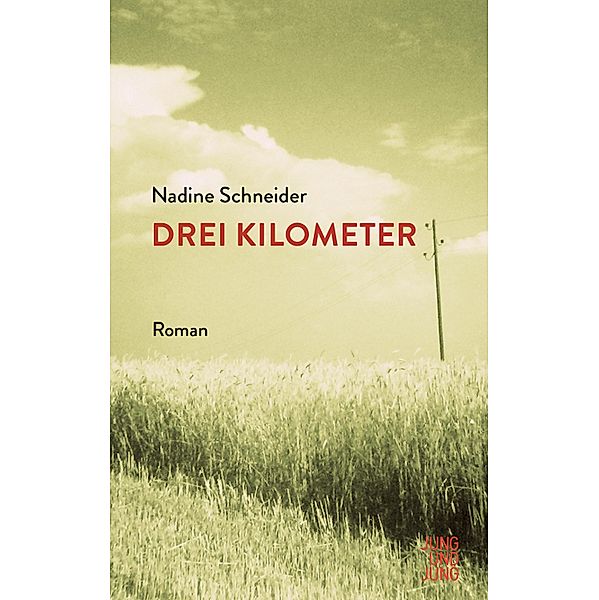 Drei Kilometer, Nadine Schneider