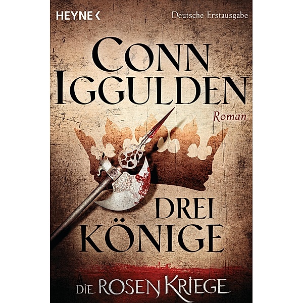 Drei Könige / Die Rosenkriege Bd.3, Conn Iggulden
