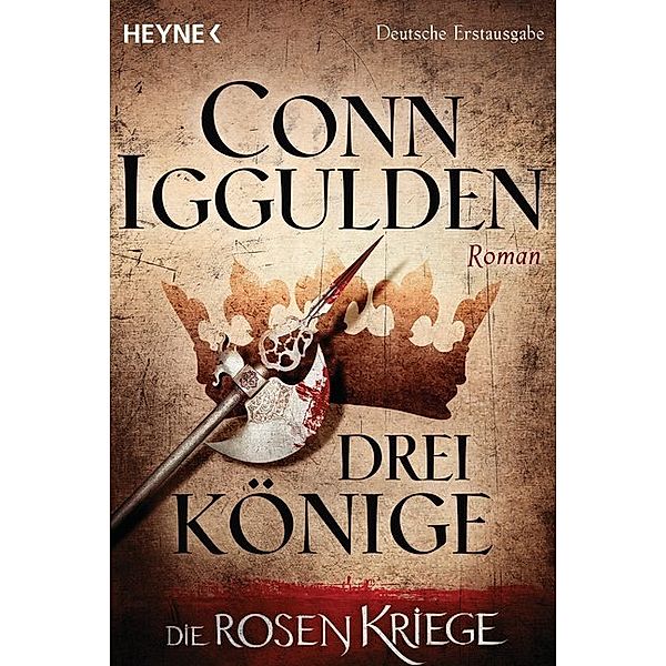 Drei Könige / Die Rosenkriege Bd.3, Conn Iggulden