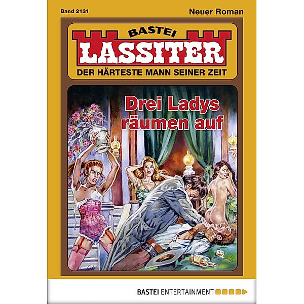 Drei Ladys räumen auf / Lassiter Bd.2131, Jack Slade