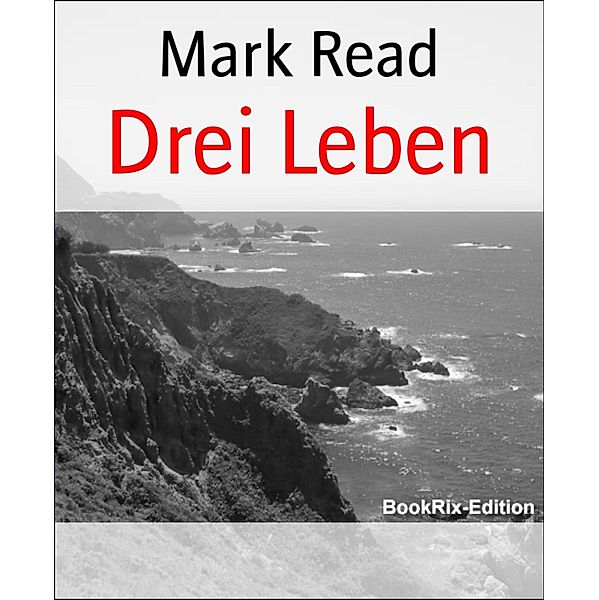Drei Leben, Mark Read