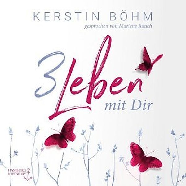 Drei Leben mit dir, 1 Audio-CD, MP3, Kerstin Böhm
