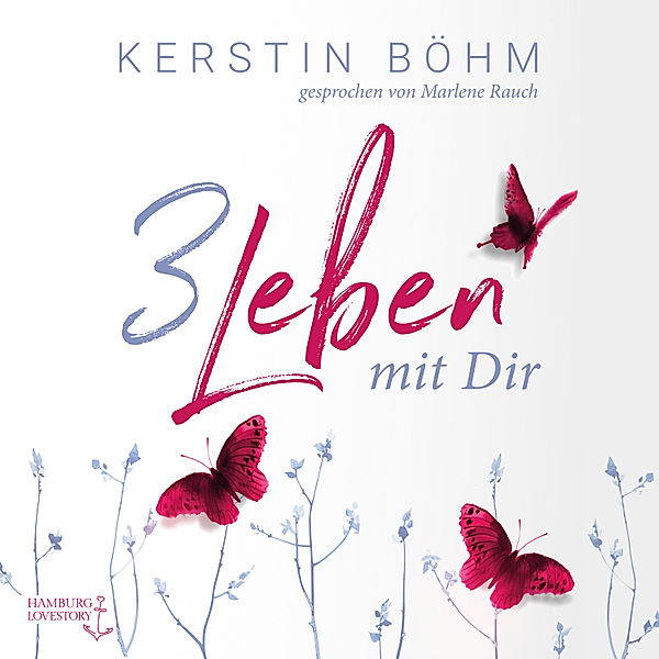 Drei Leben mit dir, Kerstin Böhm