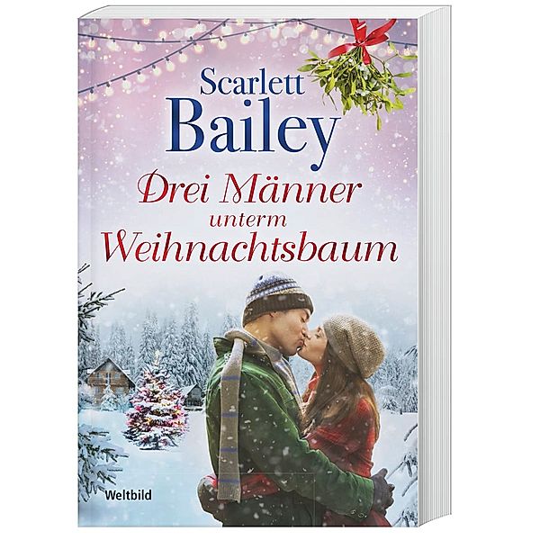 Drei Männer unterm Weihnachtsbaum, Scarlett Bailey