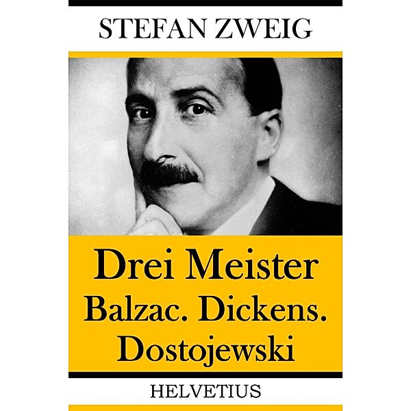 Drei Meister, Stefan Zweig