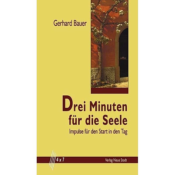 Drei Minuten für die Seele, Gerhard Bauer