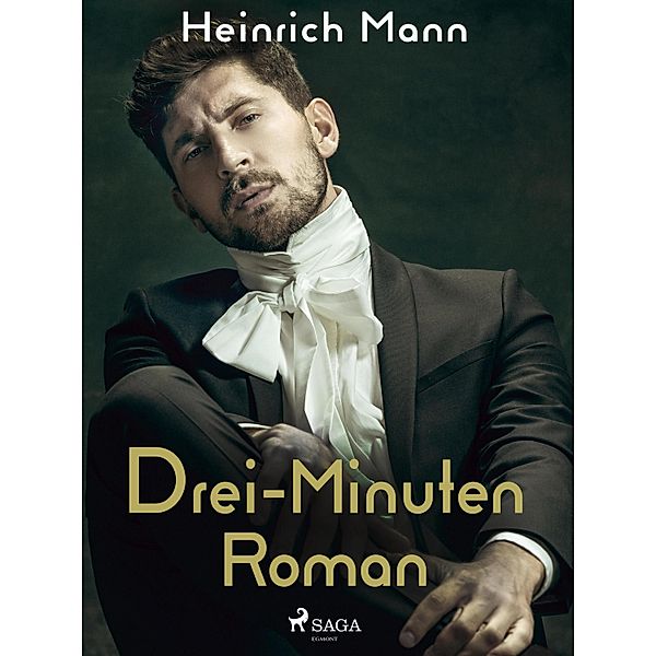 Drei-Minuten-Roman, Heinrich Mann