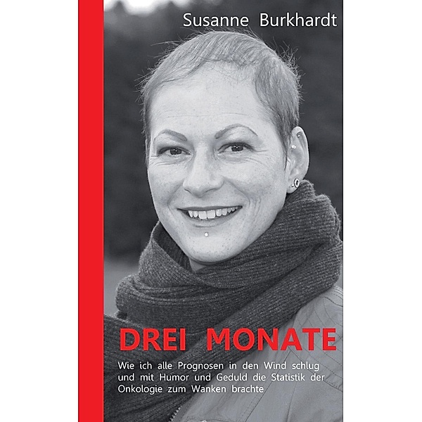 Drei Monate, Susanne Burkhardt