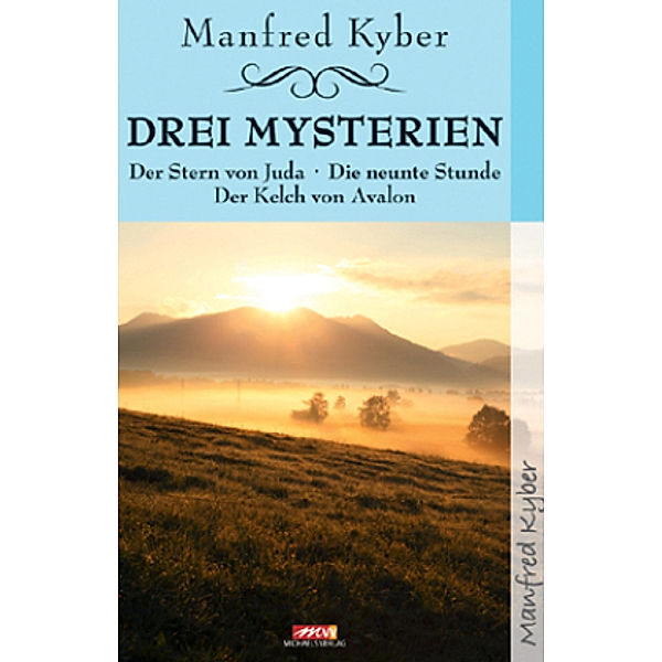 Drei Mysterien, Manfred Kyber