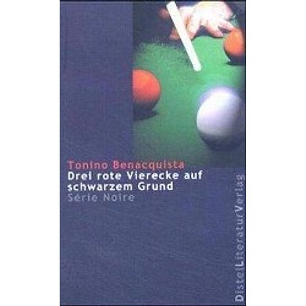 Drei rote Vierecke auf schwarzem Grund, Tonino Benacquista