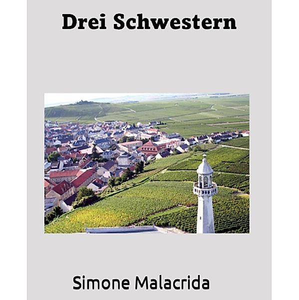 Drei Schwestern, Simone Malacrida