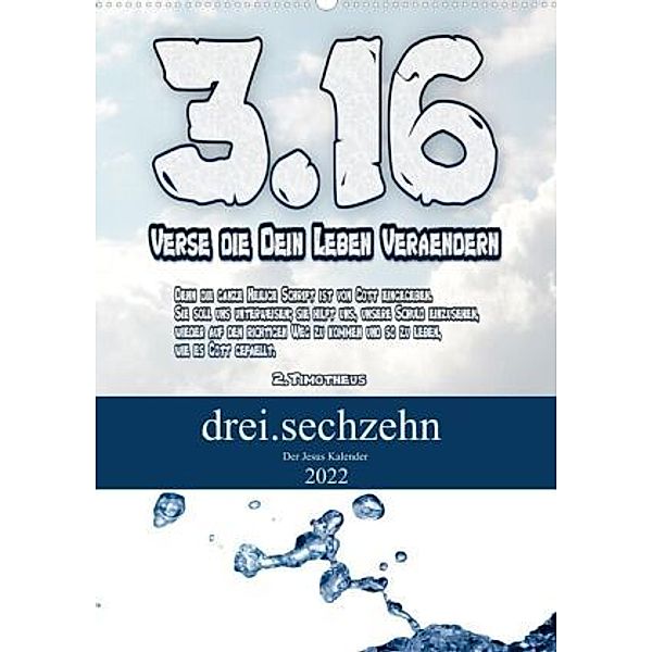 drei.sechzehn - Der Jesus Kalender (Premium, hochwertiger DIN A2 Wandkalender 2022, Kunstdruck in Hochglanz), Stefan Widerstein - SteWi.info