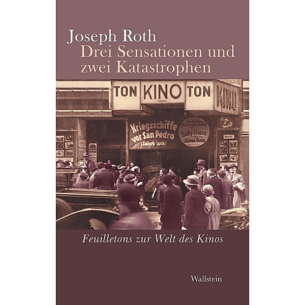 Drei Sensationen und zwei Katastrophen, Joseph Roth