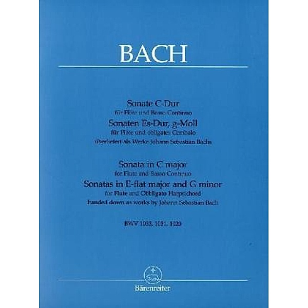 Drei Sonaten für Flöte und Klavier BWV 1020, 1031, 1033 (Bach zugeschrieben), Johann Sebastian Bach