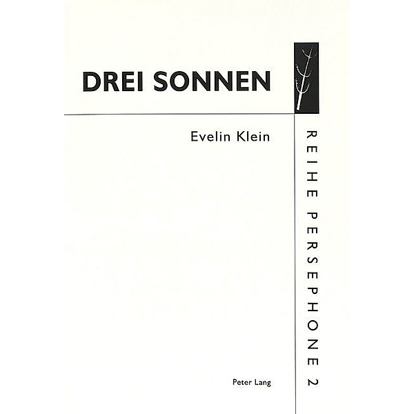 Drei Sonnen, Evelin Klein